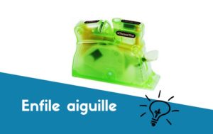 enfile aiguille