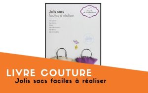 Livre couture jolis sacs faciles a realiser