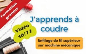 Vidéo 10/72 Comment enfiler le fil sur machine à coudre