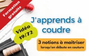 3 notions a maitriser en couture (Vidéo 19/72)