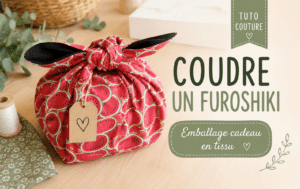 coudre un furoshiki tuto couture