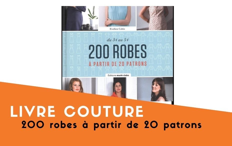 200 robes a partir de 20 patrons