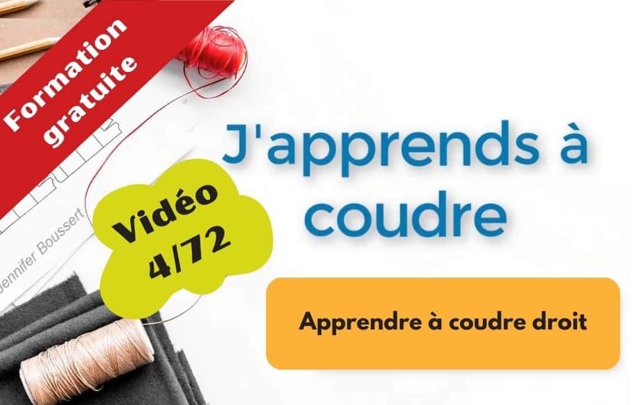 Vidéo 4/72 apprendre à coudre droit