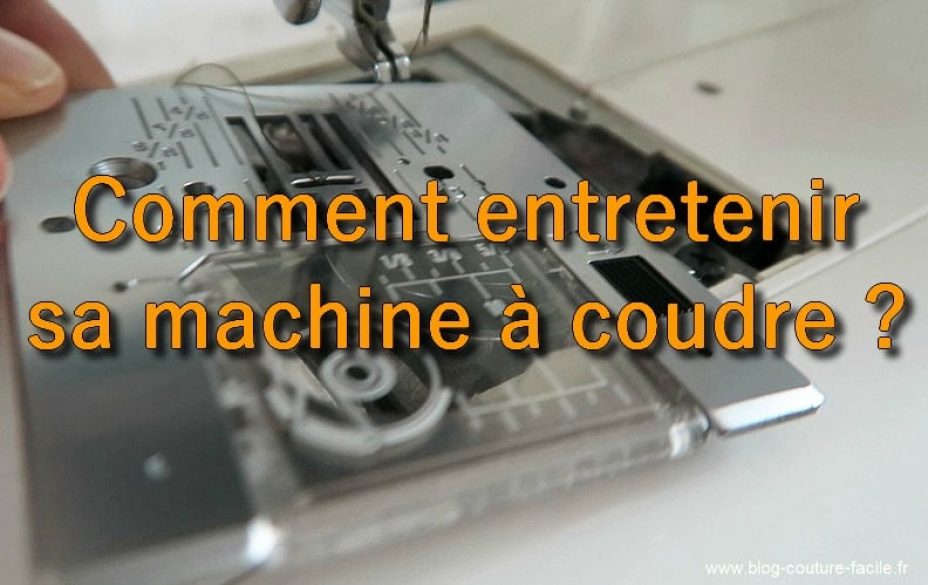 comment entretenir sa machine a coudre